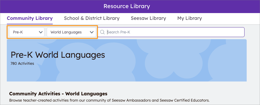 Seesaw-Community-Bibliothek mit der Klassenstufe Pre-K und den ausgewählten Optionen für Weltsprachen oben links in der Bibliotheksansicht.