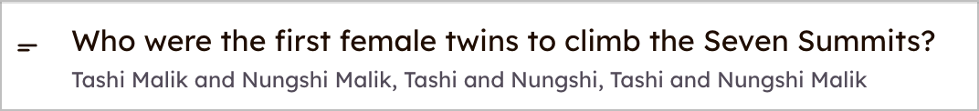 Correct Responses field with question Who were the first female twins to climb the Seven Summits? Responses are formatted as Tashi Malik and Nungshi Malik, Tashi and Nungshi, and Tashi and Nungshi Malik. 